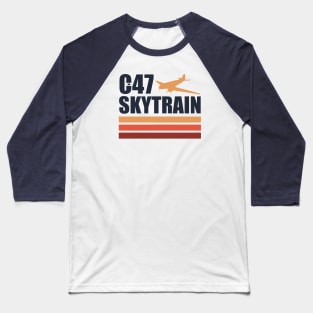 C-47 Skytrain Baseball T-Shirt